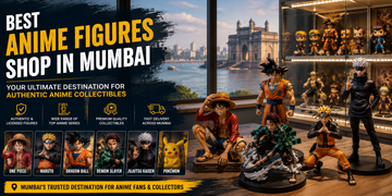 Best Anime Figures Shop in Mumbai | ShoppingNest