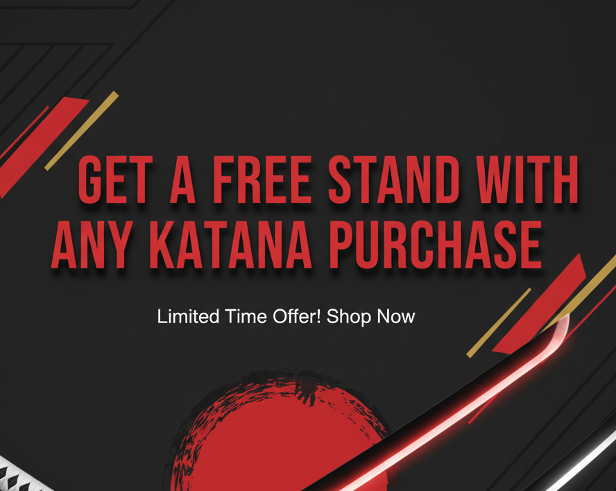 Complementary free stand on purchase ofkatana